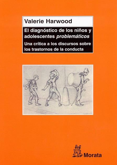 DIAGNOSTICO DE LOS NIÑOS Y ADOLESCENTES PROBLEMATICOS | 9788471125309 | HARWOOD, VALERIE