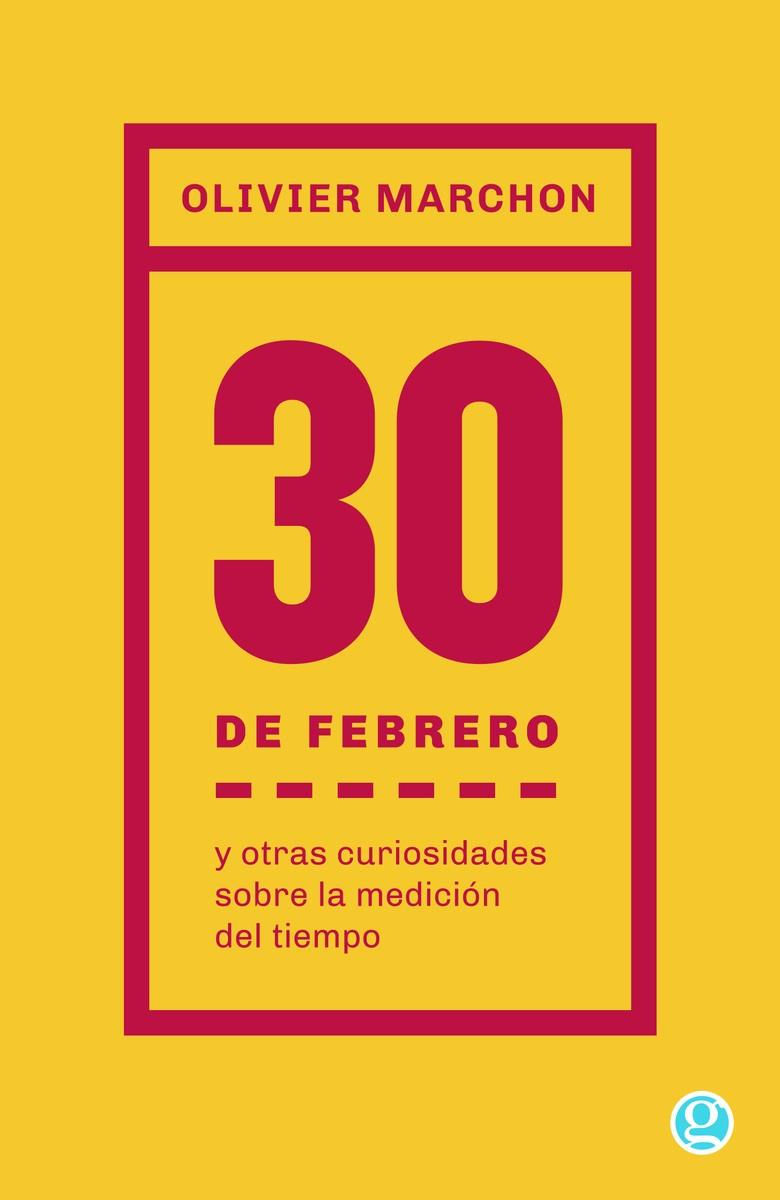 30 DE FEBRERO | 9788419990006 | MARCHON, OLIVIER