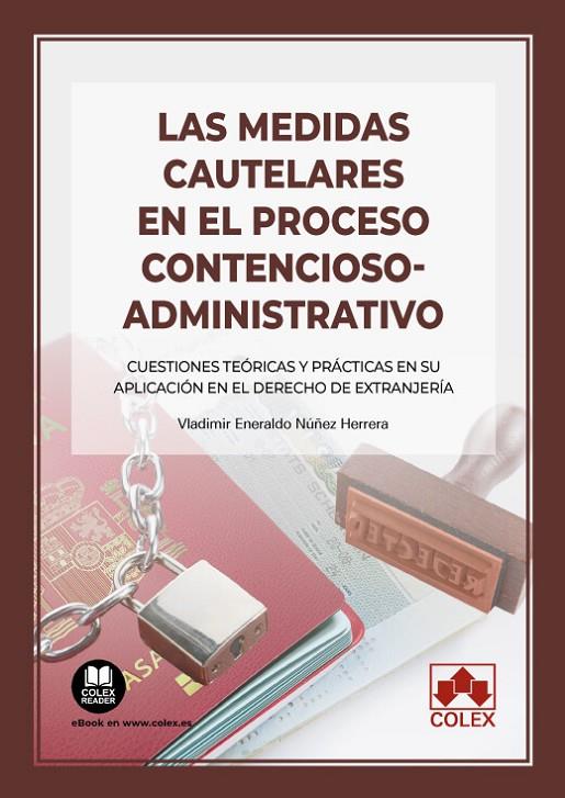 MEDIDAS CAUTELARES EN EL PROCEDIMIENTO CONTENCIOSO-ADMINISTRATIVO, LAS | 9788413596228 | NUÑEZ HERRERA, VLADIMIR ENERALDO