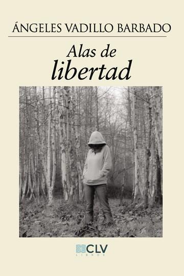 ALAS DE LIBERTAD | 9788416422760 | VADILLO BARBADO, ÁNGELES