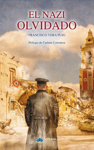 NAZI OLVIDADO, EL | 9788417307639 | VERA PUIG, PACO