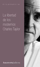LIBERTAD DE LOS MODERNOS, LA | 9789505183654 | TAYLOR CHARLES