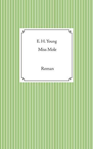 MISS MOLE | 9783746027616 | YOUNG, E. H. / FRITZ, MEIKE E.
