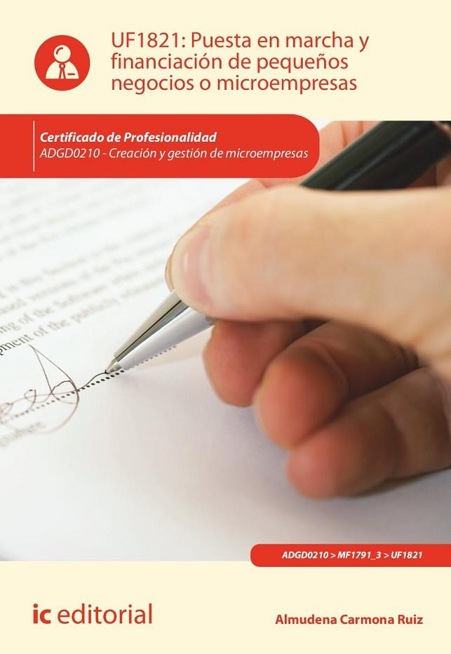 PUESTA EN MARCHA Y FINANCIACION DE PEQUEÑOS NEGOCIOS O MICROEMPRESAS | 9788411035347 | CARMONA RUIZ, ALMUDENA