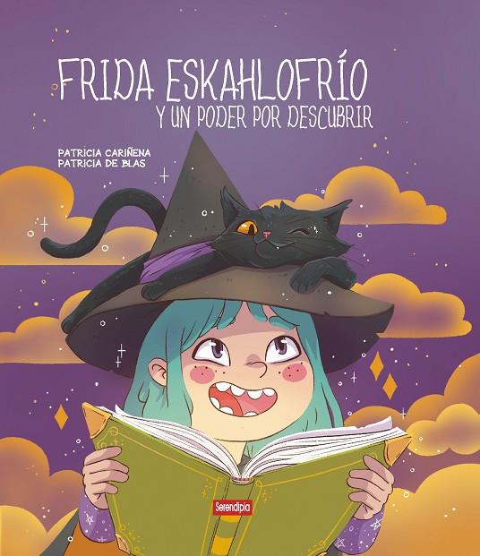 FRIDA ESKAHLOFRÍO Y UN PODER POR DESCUBRIR | 9788412582406 | CARIÑENA, PATRICIA / DE BLAS, PATRICIA