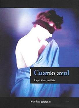 CUARTO AZUL | 9788494570261 | VAN DALEN, ABEND RAQUEL