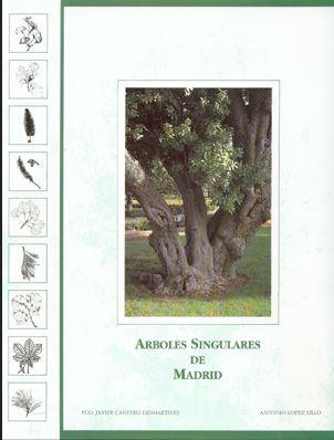 ARBOLES SINGULARES DE MADRID | 9788445110942 | LOPEZ LILLO, ANTONIO
