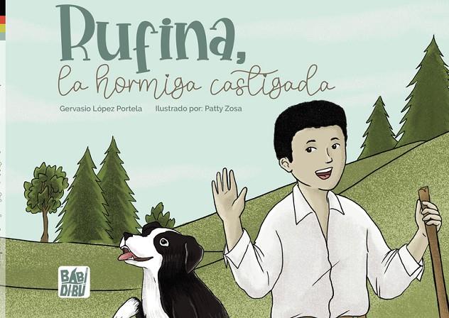 RUFINA, LA HORMIGA CASTIGADA | 9788419723314 | LOPEZ PORTELA, GERVASIO