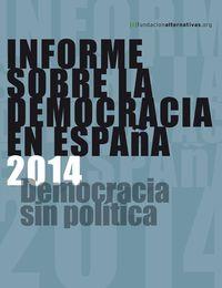 INFORME SOBRE LA DEMOCRACIA EN ESPAÑA 2014 | 9788483199121
