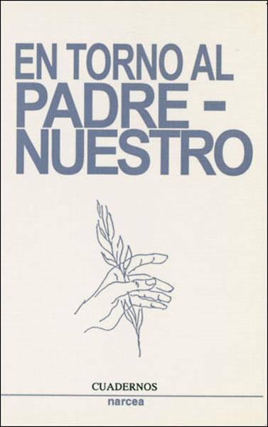 EN TORNO AL PADRENUESTRO | 9788427712812