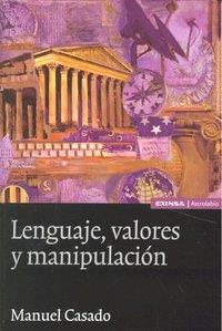 LENGUAJE, VALORES Y MANIPULACIÓN | 9788431326814 | CASADO VELARDE, MANUEL