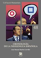 CRONOLOGÍA DE LA NEOLENGUA ESPAÑOLA | 9788415444404 | MARTÍN CORVILLO, JOSÉ MANUEL
