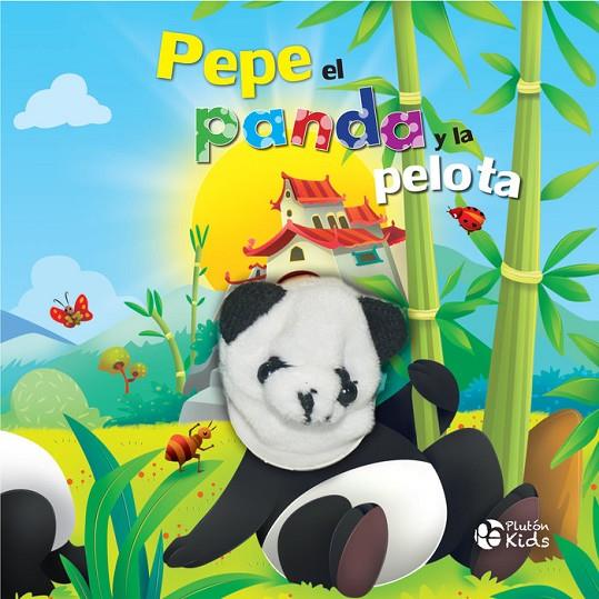 PEPE EL PANDA Y LA PELOTA | 9788417477080