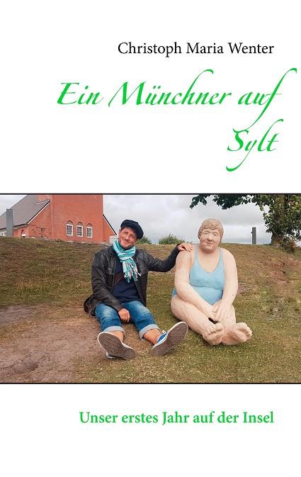 EIN MÜNCHNER AUF SYLT | 9783752856934 | WENTER, CHRISTOPH MARIA