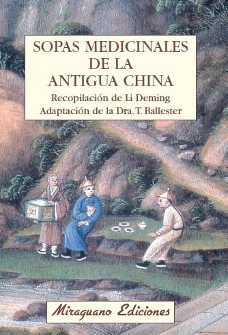 SOPAS MEDICINALES DE LA ANTIGUA CHINA | 9788485639991 | DEMING, LI