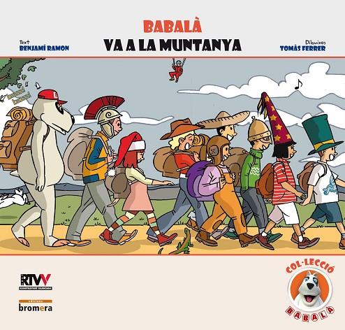 BABALÀ VA A LA MUNTANYA | 9788498243642 | RAMON, BENJAMÍ