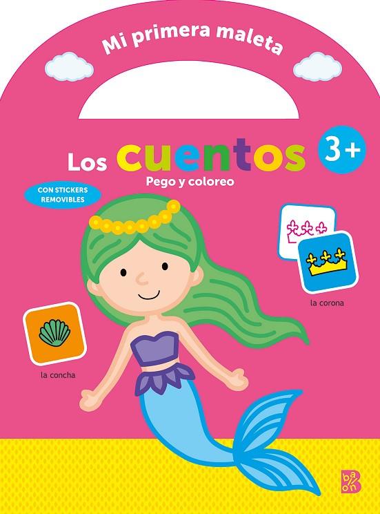 MI PRIMERA MALETA -PEGO Y COLOREO - LOS CUENTOS | 9789403228730 | BALLON