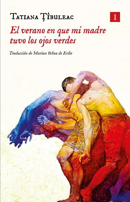 VERANO EN QUE MI MADRE TUVO LOS OJOS VERDES, EL | 9788417553036 | IBULEAC, TATIANA