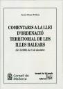 COMENTARIS A LA LLEI D'ORDENACIÓ TERRITORIAL DE LES ILLES BALEARS | 9788484566212 | MUNAR FULLANA, JAUME