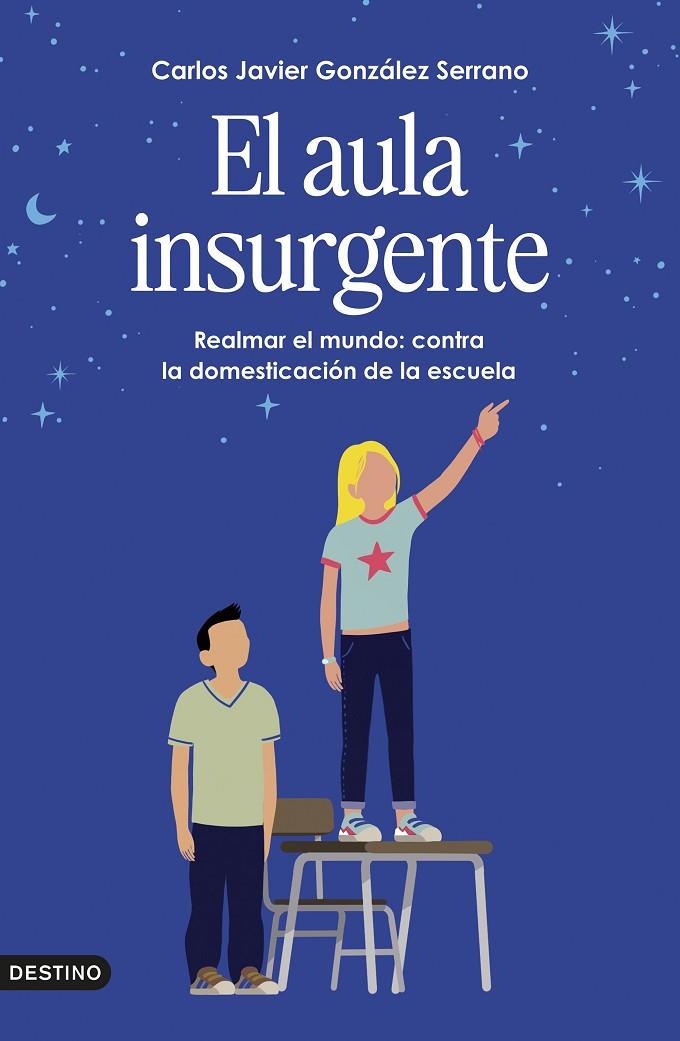AULA INSURGENTE, EL | 9788423369461 | GONZÁLEZ SERRANO, CARLOS JAVIER