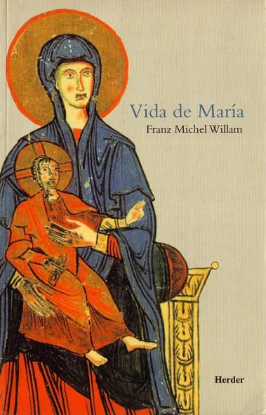VIDA DE MARÍA | 9788425401763 | WILLAM, FRANZ MICHEL
