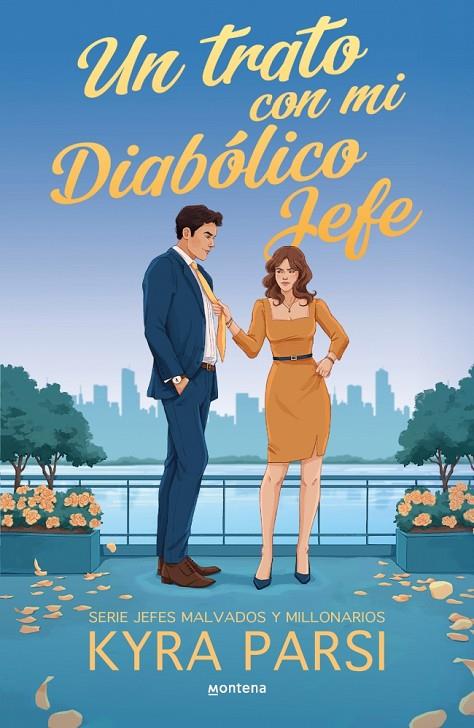 JEFES MALVADOS Y MILLONARIOS 01. UN TRATO CON MI DIABÓLICO JEFE | 9791387924287 | PARSI, KYRA