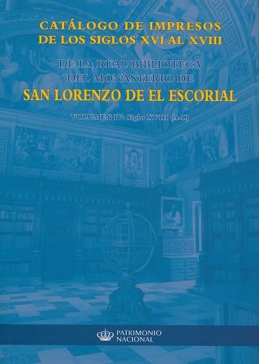 CATÁLOGO DE IMPRESOS VOLUMEN 4, SIGLO XVIII (A-L) | 9788471204851 | GUIRAU CABAS, JOSÉ MANUEL