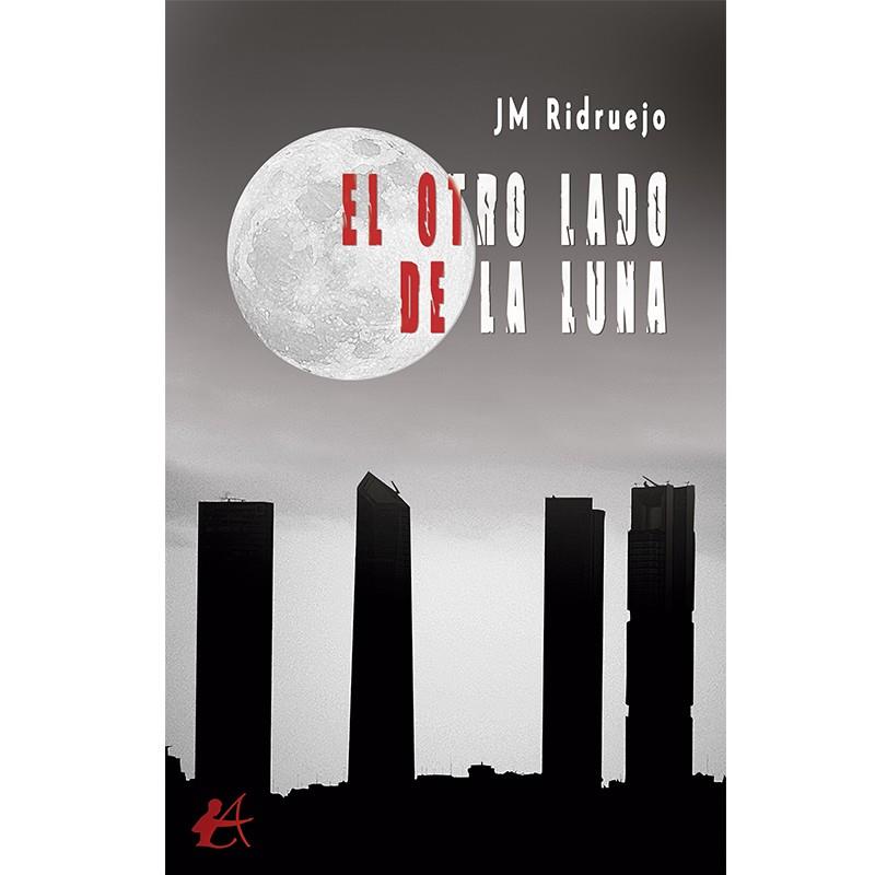 OTRO LADO DE LA LUNA, EL | 9788419748324 | RIDRUEJO, J. M.