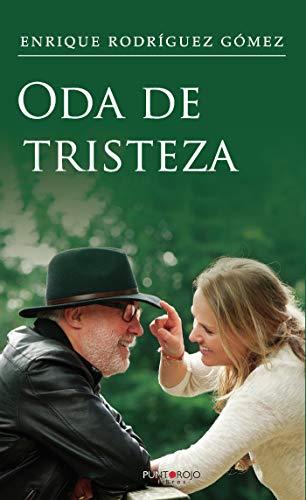 ODA DE TRISTEZA | 9788417808167 | RODRÍGEZ GÓMEZ, ENRIQUE
