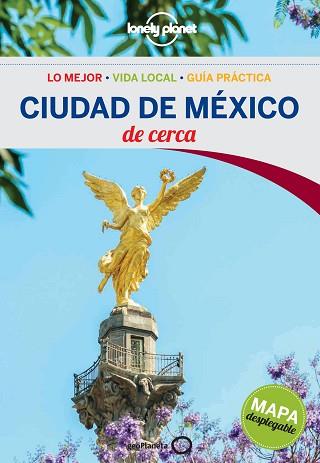 CIUDAD DE MÉXICO : DE CERCA LONELY PLANET [2016] | 9788408138044 | GARCÍA GARCÍA, JACOBO