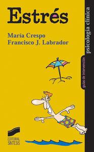 ESTRÉS | 9788497561075 | CRESPO LÓPEZ, MARÍA / LABRADOR ENCINAS, FRANCISCO JAVIER