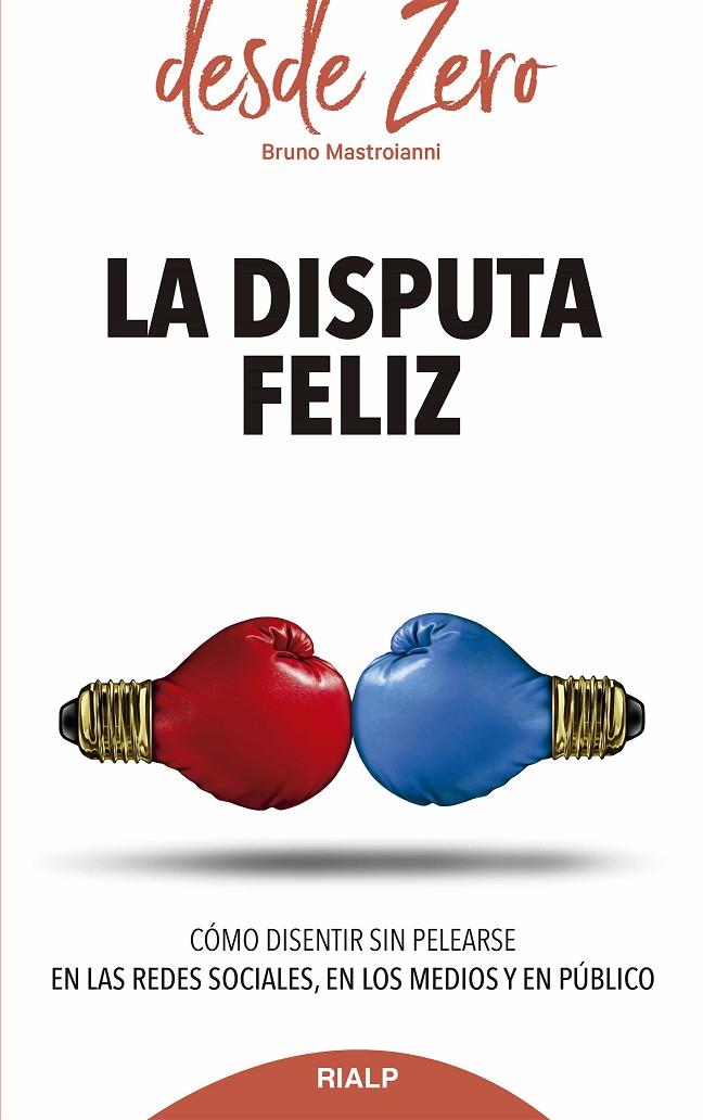 DISPUTA FELIZ, LA | 9788432151705 | MASTROIANNI, BRUNO