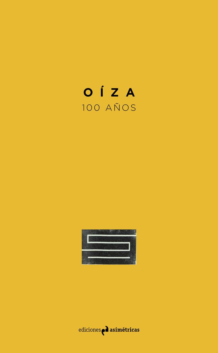 OÍZA. 100 AÑOS | 9788494952234 | VARIOS AUTORES
