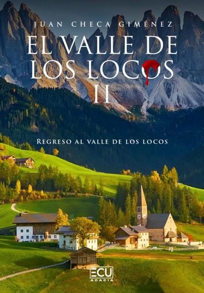 VALLE DE LOS LOCOS II, EL | 9788419894274 | CHECA GIMENEZ, JUAN