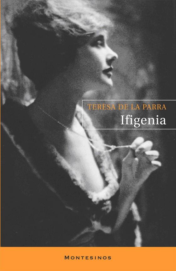 IFIGENIA | 9788496831261 | DE LA PARRA, TERESA