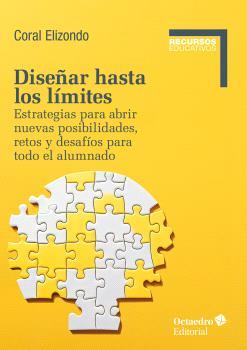 DISEÑAR HASTA LOS LÍMITES | 9788410054189 | ELIZONDO, CORAL