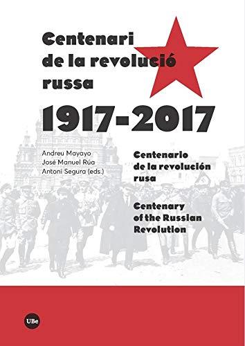 CENTENARI DE LA REVOLUCIÓ RUSSA (1917-2017) | 9788491682240 | VARIOS AUTORES