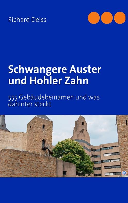 SCHWANGERE AUSTER UND HOHLER ZAHN | 9783839170731 | DEISS, RICHARD
