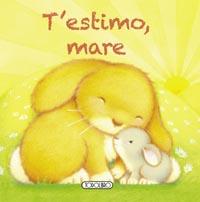T'ESTIMO, MARE | 9788499137919 | DIVERSOS AUTORS