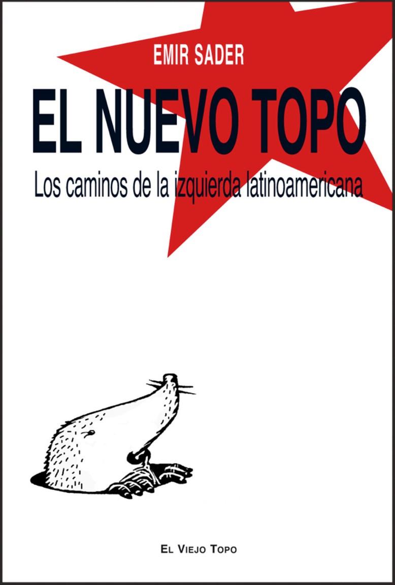 NUEVO TOPO, EL | 9788492616688 | SADER, EMIR