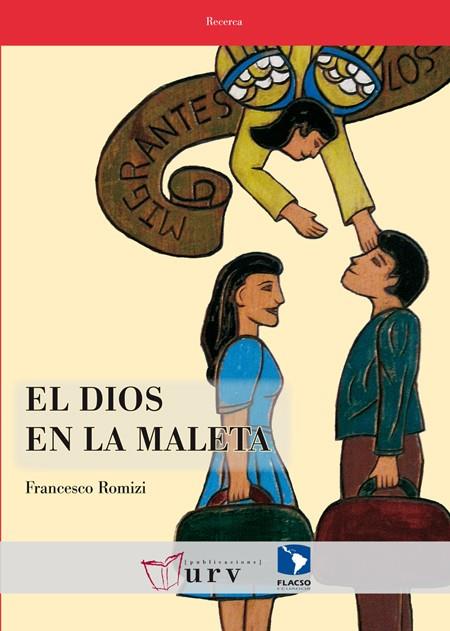 DIOS EN LA MALETA, EL | 9788484243328 | ROMIZI, FRANCESCO