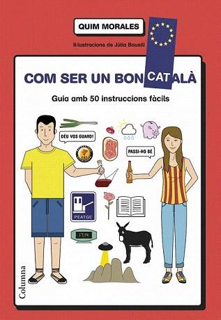 COM SER UN BON CATALÀ | 9788466418577 | MORALES, QUIM