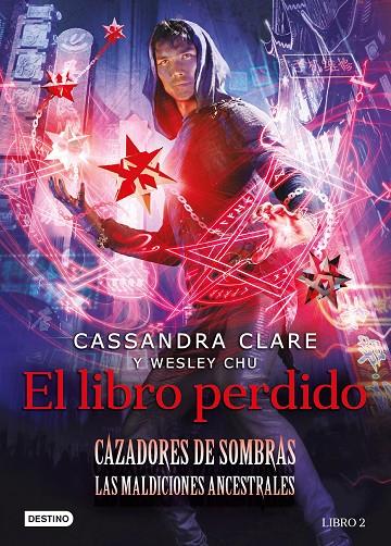 CAZADORES DE SOMBRAS. LAS MALDICIONES ANCESTRALES. EL LIBRO PERDIDO | 9788408241980 | CLARE, CASSANDRA