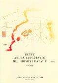 PETIT ATLES LINGUISTIC DEL DOMINI DEL CATALA VOL I | 9788472839434 | VENY, JOAN
