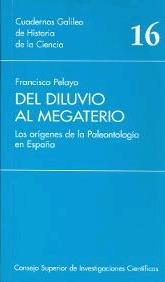 DEL DILUVIO AL MEGATERIO | 9788400076245 | PELAYO LÓPEZ, FRANCISCO