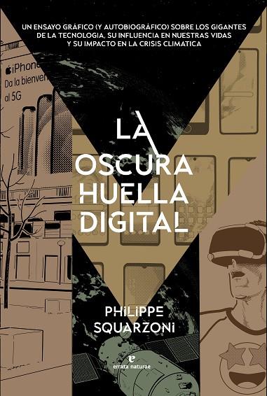 OSCURA HUELLA DIGITAL, LA | 9788419158512 | SQUARZONI, PHILIPPE