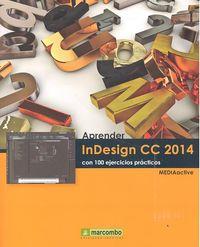 APRENDER INDESIGN CC 2014 CON 100 EJERCICIOS | 9788426721822 | , MEDIAACTIVE