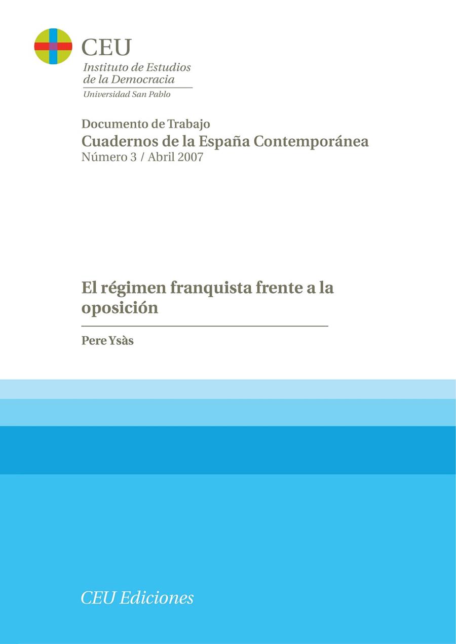RÉGIMEN FRANQUISTA FRENTE A LA OPOSICIÓN, EL | 9788496860230 | YSÁS SOLANES, PERE