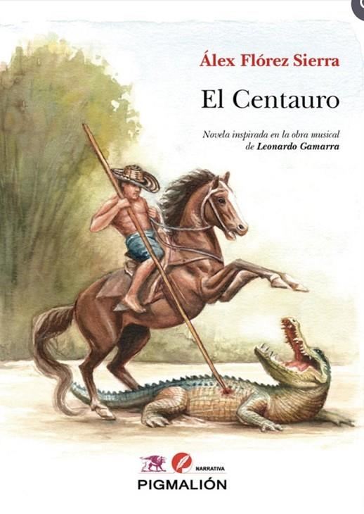 CENTAURO, EL | 9788410389809 | FLOREZ SIERRA, ALEX
