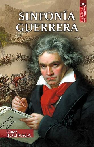 SINFONÍA GUERRERA | 9788471485366 | BOLINAGA IRASUEGI, IÑIGO